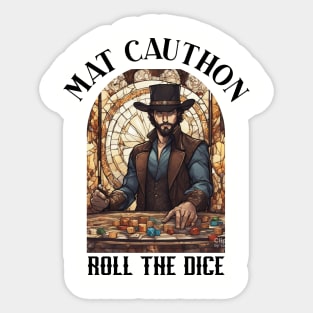 Mat Cauthon Sticker